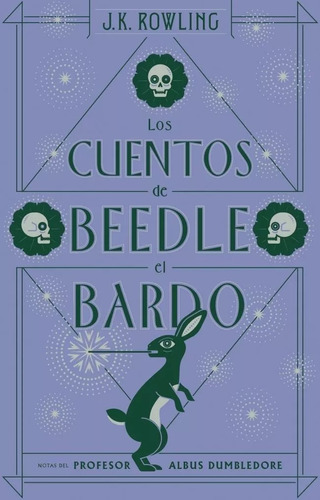 Los Cuentos De Beedle El Bardo - J. K. Rowling - Salamandra