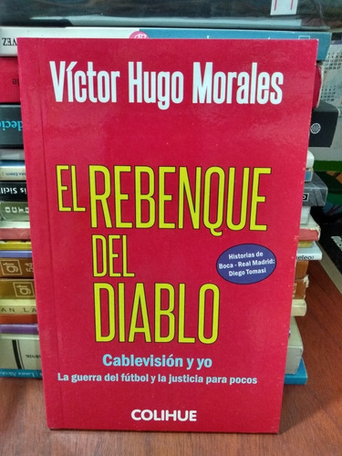 El Rebenque Del Diablo Víctor Hugo Morales Colihue Nuevo *