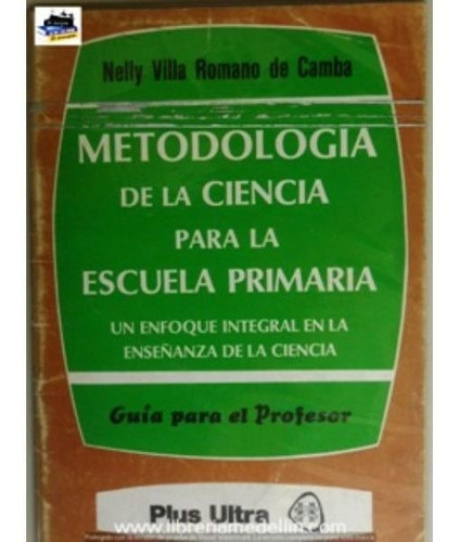 Metodologia De La Ciencia Para La Escuela Primaria