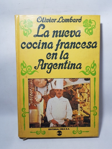 Antiguo Libro La Nueva Cocina Francesa En La Arg Mag 57655