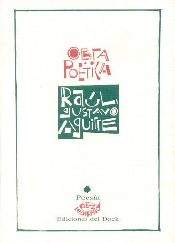 Obra Poetica - Raul Gustavo Aguirre