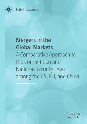 Libro Mergers In The Global Markets : A Comparative Appro...
