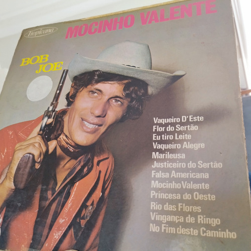 Lp - Bob Joe - Mocinho Valente - Orig 1972 Raro Excel (Usado)