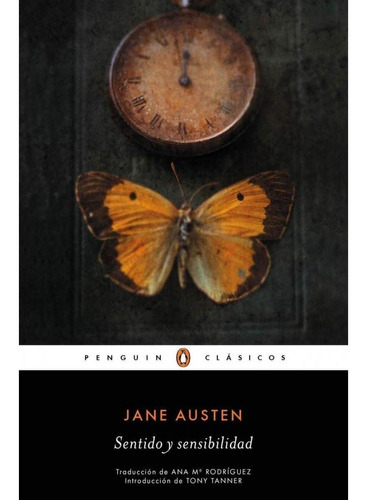 Sentido Y Sensibilidad, De Austen, Jane. Editorial Penguin Clásicos En Español
