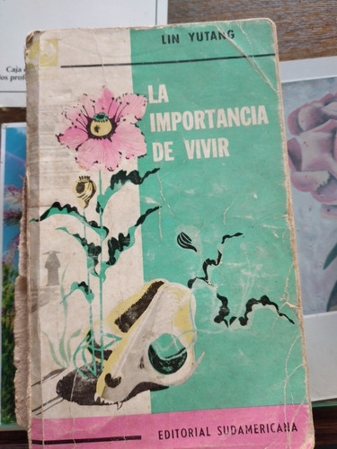 La Importancia De Vivir. Lin Yutang. 