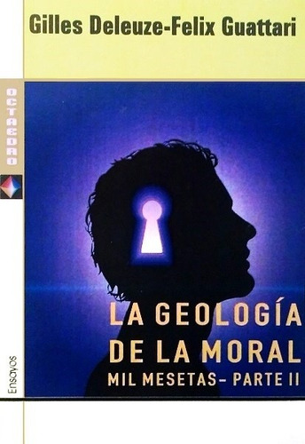La Geología De La Moral (mil Mesetas - Parte Ii)