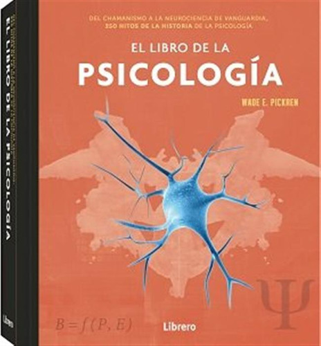 El Libro De La Psicologia - Wade E Pickren