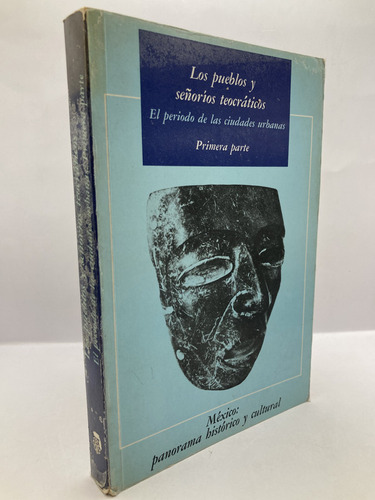 Los Pueblos Y Señoríos Teocráticos Primera Parte