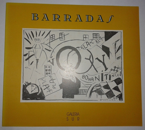 Barradas. Catalogo Galerias Del Sur. (ltc)