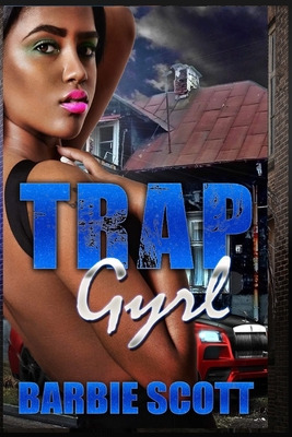 Libro Trap Gyrl - Scott, Barbie