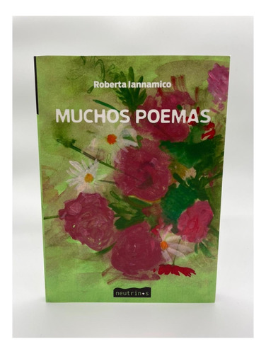 Muchos Poemas. Roberta Iannamico