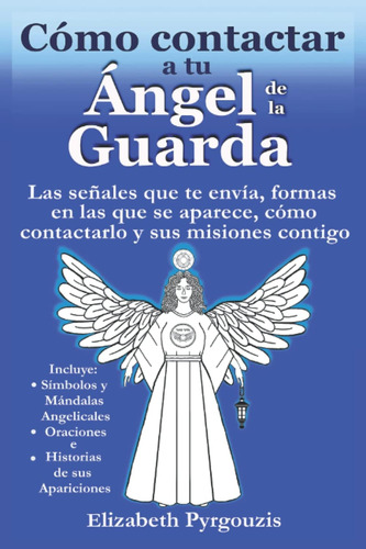 Libro: Cómo A Tu Ángel De La Guarda: Las Señales Que Te En Y