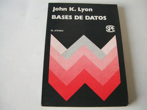 Bases De Datos · John K. Lyon