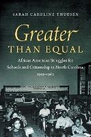 Libro Greater Than Equal : African American Struggles For...