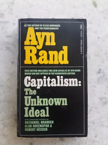 Ayn Rand: Capitalism: The Unknown Ideal