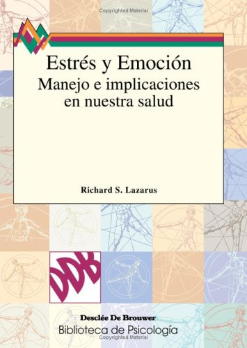 Estres Y Emocion. Manejo E Implicaciones