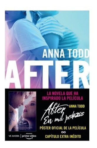 After. En Mil Pedazos. (serie After 2). Edición Actualizada