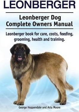 Libro Leonberger. Leonberger Dog Complete Owners Manual -...