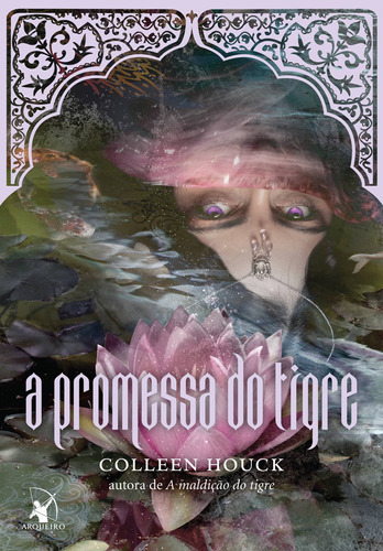 A promessa do tigre (A maldição do tigre – Livro 0.5), de Houck, Colleen. Editora Arqueiro Ltda., capa mole em português, 2014