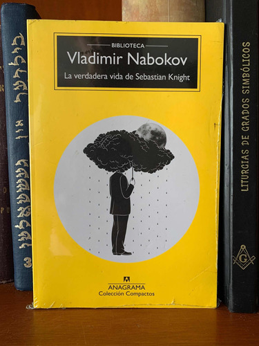 Vladimir Nabokov La Verdadera Vida De Sebastian Autor Lolita