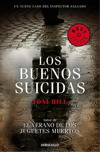 Libro: Los Buenos Suicidas. Hill, Toni. Debolsillo