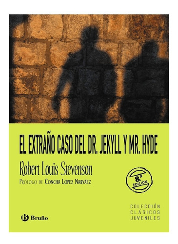 Libro. El Extraño Caso Del Dr. Jekyll Y Mr. Hyde - Clásicos 