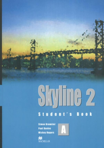 Skyline 2a - Student`s Book, De Brewster, Simon. Editora Macmillan Br Em Inglês Americano