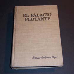 El Palacio Flotante - Frances Parkinson Keyes