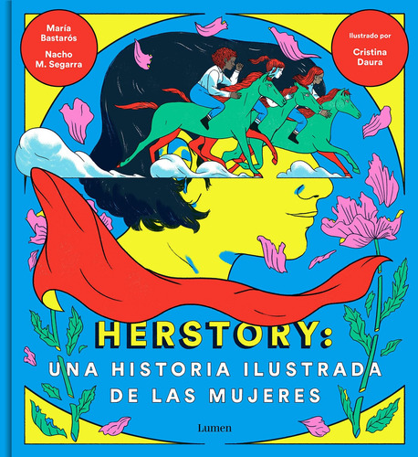 Herstory. Una Historia Ilustrada De Las Mujeres