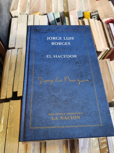 El Hacedor - Jorge L. Borges - Ed La Nacion