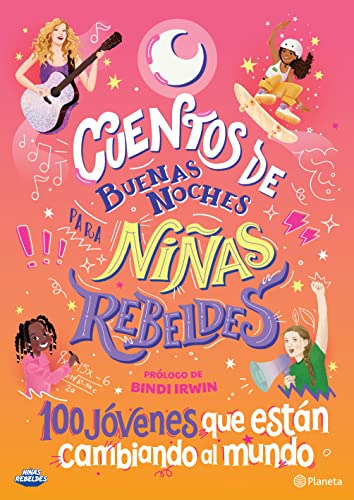 Cuentos De Buenas Noches Para Ninas Rebeldes 5: 100 Jovenes