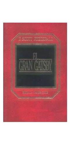 F. Scott Fitzgerald: El Gran Gatsby