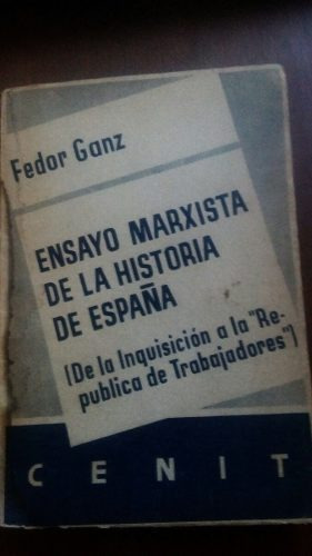 Ensayo Marxista De La Historia De España Libro Antiguo 1934