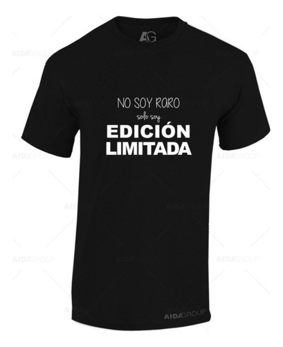 Playera Caballero No Soy Raro Soy Edición Limitada