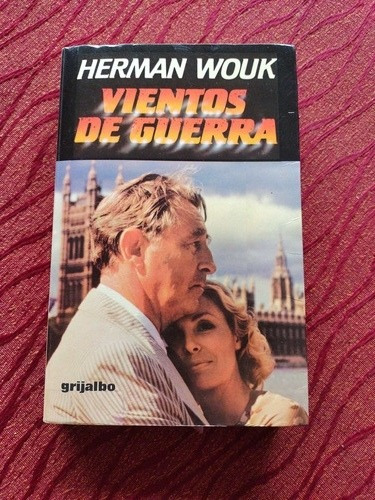 Vientos De Guerra. Herman Wouk.