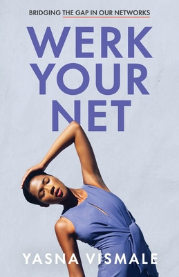 Libro Werk Your Net: Bridging The Gap In Our Networks - V...
