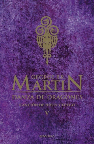 Danza De Dragones (canción De Hielo Y Fuego 5) George Martin