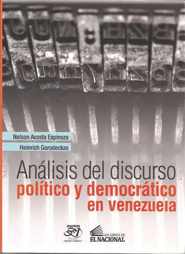 Análisis Del Discurso Político Y Democrático En Venezuela