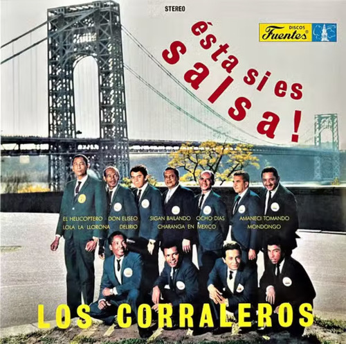 Los Corraleros  Ésta Sí Es Salsa!