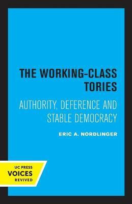 Libro The Working-class Tories : Authority, Deference And...