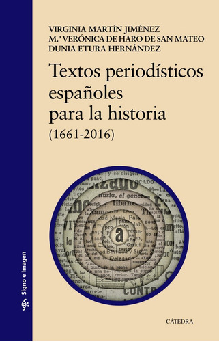 Textos Periodísticos Españoles Para La Historia