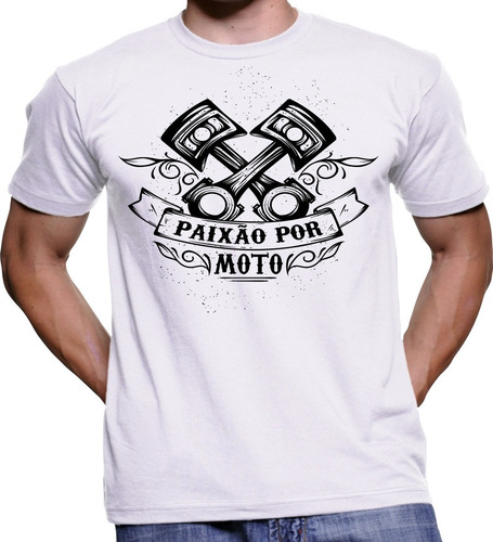 Imagem 1 de 1 de Camiseta Camisa Motociclista Estradeiro Paixão Por Moto