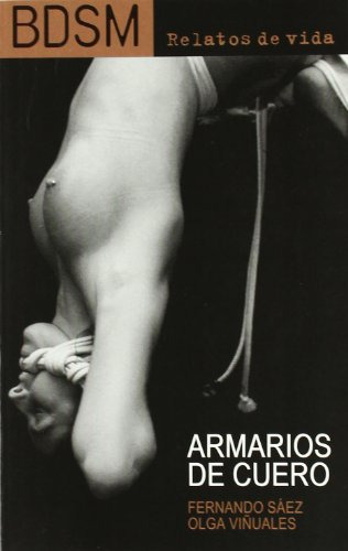 Libro Armarios De Cuero Bdsm Relatos Vida De Saez Fernando B