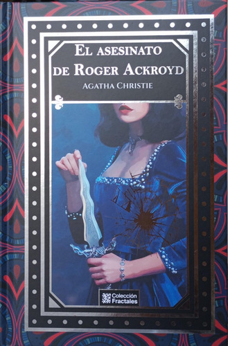 El Asesinato De Roger Ackroyd - Agatha Christie De Lujo