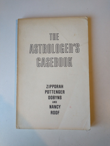The Astrologers Casebook Zipporah Pottenger Dobyns