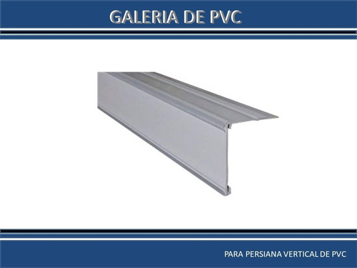 Promocion Galeria De Pvc P/persiana Vertical De Pvc $120 Ml