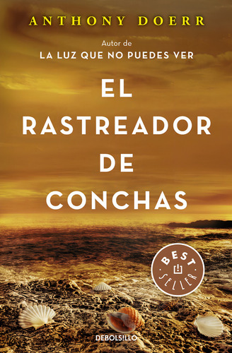 El Rastreador De Conchas, De Doerr, Anthony. Editorial Debolsillo, Tapa Blanda En Español