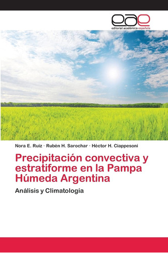 Libro: Precipitación Convectiva Y Estratiforme En La Pampa H