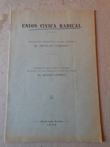 Folleto Union Civica Radical - Dr. Adolfo Guemes - 1932 (Usado)