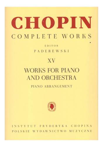 Works For Piano And Orchestra, Piano Arrangement Xv: Chopin 